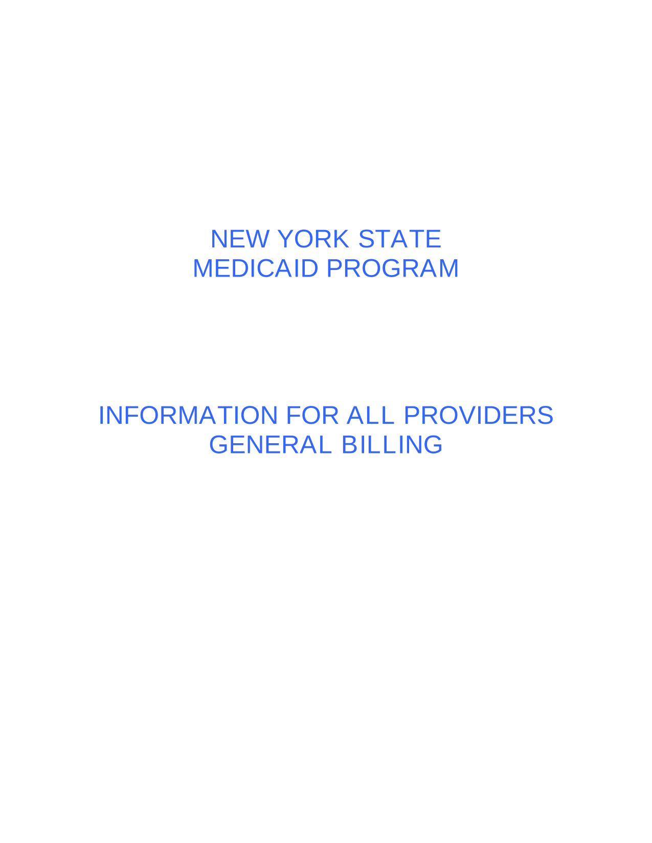 NEW YORK STATE MEDICAID PROGRAM   INFORMATION FOR ALL PROVIDERS GENERAL BILLING screenshot